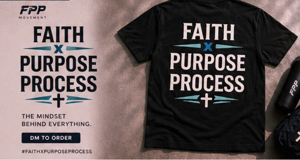 FAITH. PURPOSE . PROCESS T SHIRT